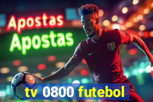 tv 0800 futebol